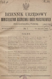 Dziennik Urzędowy Ministerstwa Rolnictwa i Dóbr Państwowych Państwa Polskiego. 1922, nr 1
