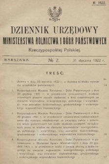 Dziennik Urzędowy Ministerstwa Rolnictwa i Dóbr Państwowych Państwa Polskiego. 1922, nr 2