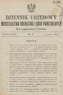 Dziennik Urzędowy Ministerstwa Rolnictwa i Dóbr Państwowych Państwa Polskiego. 1922, nr 6
