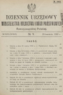 Dziennik Urzędowy Ministerstwa Rolnictwa i Dóbr Państwowych Państwa Polskiego. 1922, nr 9