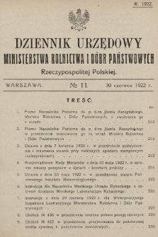 Dziennik Urzędowy Ministerstwa Rolnictwa i Dóbr Państwowych Państwa Polskiego. 1922, nr 11