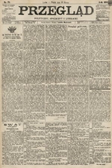 Przegląd polityczny, społeczny i literacki. 1894, nr 72