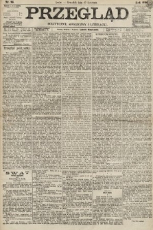 Przegląd polityczny, społeczny i literacki. 1894, nr 95