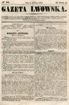 Gazeta Lwowska. 1855, nr 80