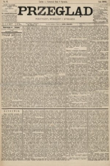 Przegląd polityczny, społeczny i literacki. 1896, nr 6
