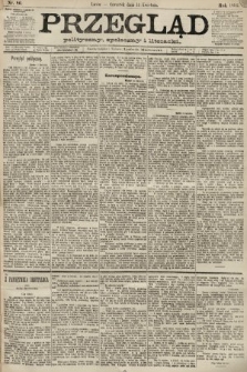 Przegląd polityczny, społeczny i literacki. 1892, nr 86