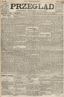 Przegląd polityczny, społeczny i literacki. 1892, nr 132