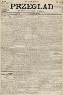 Przegląd polityczny, społeczny i literacki. 1892, nr 149