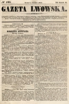 Gazeta Lwowska. 1855, nr 129