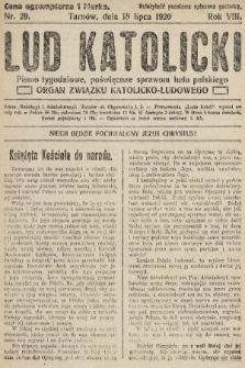 Lud Katolicki : pismo tygodniowe, poświęcone sprawom ludu polskiego : organ Związku Katolicko-Ludowego. 1920, nr 29