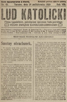 Lud Katolicki : pismo tygodniowe, poświęcone sprawom ludu polskiego : organ Związku Katolicko-Ludowego. 1920, nr 43