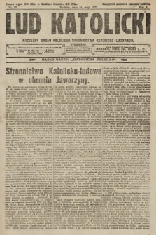Lud Katolicki : naczelny organ Polskiego Stronnictwa Katolicko-Ludowego. 1922, nr 20