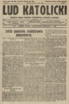 Lud Katolicki : naczelny organ Polskiego Stronnictwa Katolicko-Ludowego. 1922, nr 21