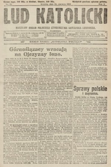 Lud Katolicki : naczelny organ Polskiego Stronnictwa Katolicko-Ludowego. 1922, nr 26