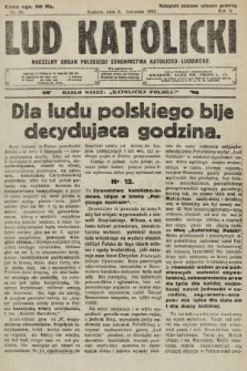 Lud Katolicki : naczelny organ Polskiego Stronnictwa Katolicko-Ludowego. 1922, nr 45