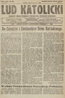 Lud Katolicki : naczelny organ Polskiego Stronnictwa Katolicko-Ludowego. 1922, nr 51