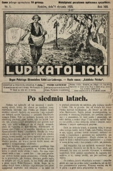 Lud Katolicki : organ Polskiego Stronnictwa Katolicko-Ludowego. 1925, nr 1
