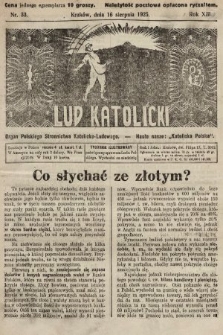 Lud Katolicki : organ Polskiego Stronnictwa Katolicko-Ludowego. 1925, nr 33