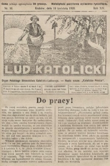 Lud Katolicki : organ Polskiego Stronnictwa Katolicko-Ludowego. 1926, nr 16