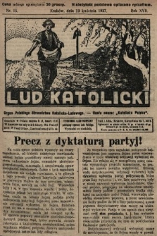 Lud Katolicki : organ Polskiego Stronnictwa Katolicko-Ludowego. 1927, nr 15
