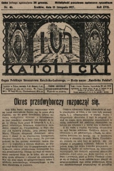 Lud Katolicki : organ Polskiego Stronnictwa Katolicko-Ludowego. 1927, nr 46