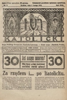 Lud Katolicki : organ Polskiego Stronnictwa Katolicko-Ludowego. 1928, nr 6
