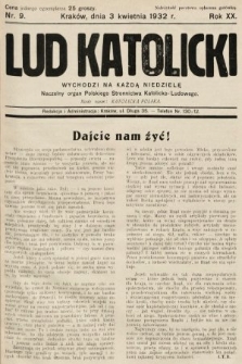 Lud Katolicki : naczelny organ Polskiego Stronnictwa Katolicko-Ludowego. 1932, nr 9