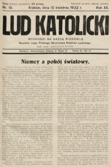 Lud Katolicki : naczelny organ Polskiego Stronnictwa Katolicko-Ludowego. 1932, nr 10