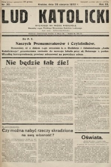 Lud Katolicki : naczelny organ Polskiego Stronnictwa Katolicko-Ludowego. 1932, nr 30
