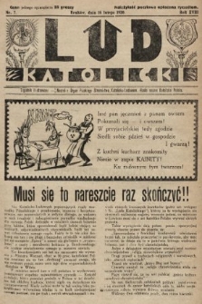 Lud Katolicki : tygodnik ilustrowany : naczelny ogran Polskiego Stronnictwa Katolicko-Ludowego. 1930, nr 7