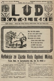 Lud Katolicki : tygodnik ilustrowany : naczelny ogran Polskiego Stronnictwa Katolicko-Ludowego. 1930, nr 12