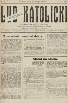 Lud Katolicki : naczelny organ Polskiego Stronnictwa Katolicko-Ludowego. 1933, nr 6