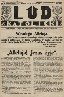 Lud Katolicki : tygodnik ilustrowany : naczelny ogran Polskiego Stronnictwa Katolicko-Ludowego. 1930, nr 16