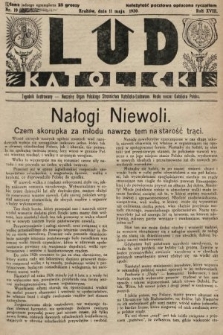 Lud Katolicki : tygodnik ilustrowany : naczelny ogran Polskiego Stronnictwa Katolicko-Ludowego. 1930, nr 19