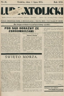 Lud Katolicki : tygodnik poświęcony sprawom politycznym, społecznym i kulturalnym : naczelny organ Stronnictwa Katolicko-Ludowego. 1933, nr 26