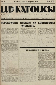 Lud Katolicki : tygodnik poświęcony sprawom politycznym, społecznym i kulturalnym : naczelny organ Stronnictwa Katolicko-Ludowego. 1933, nr 31