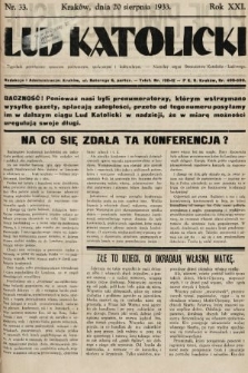 Lud Katolicki : tygodnik poświęcony sprawom politycznym, społecznym i kulturalnym : naczelny organ Stronnictwa Katolicko-Ludowego. 1933, nr 33