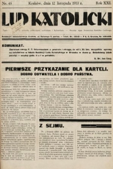 Lud Katolicki : tygodnik poświęcony sprawom politycznym, społecznym i kulturalnym : naczelny organ Stronnictwa Katolicko-Ludowego. 1933, nr 45