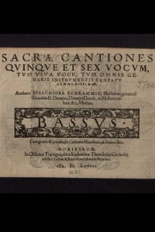 Sacræ Cantiones Qvinqve Et Sex Vocvm, Tvm Viva Voce, Tvm Omnis Generis Instrvmentis Cantatv Commodissimae