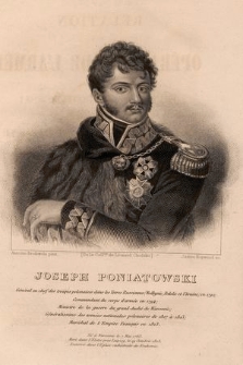 Relation des opérations de l'armée aux ordres du prince Joseph Poniatowski pendant la campagne de 1809 en Pologne contre les Autrichiens : précédée d'une notice sur la vie du prince, enrichie de son portrait et d'une carte