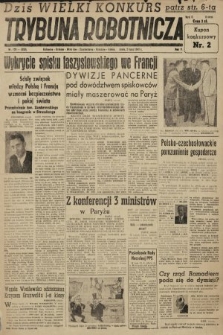 Trybuna Robotnicza. 1947, nr 179