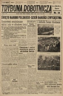 Trybuna Robotnicza. 1947, nr 201