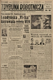 Trybuna Robotnicza. 1947, nr 237