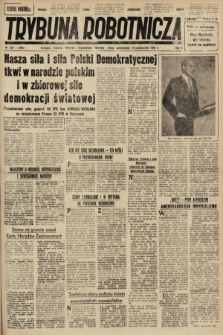Trybuna Robotnicza. 1947, nr 282