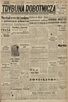 Trybuna Robotnicza. 1947, nr 346