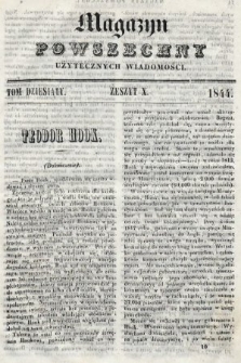Magazyn Powszechny : dziennik użytecznych wiadomości. T. 9, 1844, z. 10