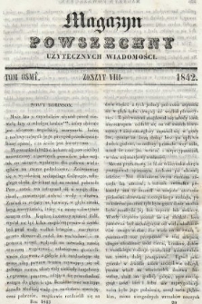 Magazyn Powszechny : dziennik użytecznych wiadomości. T. 8, 1842, z. 8