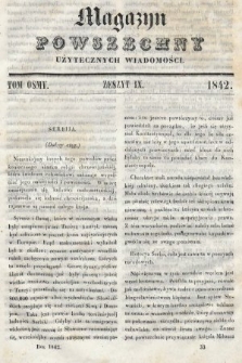 Magazyn Powszechny : dziennik użytecznych wiadomości. T. 8, 1842, z. 9