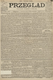 Przegląd polityczny, społeczny i literacki. 1898, nr 74