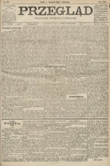 Przegląd polityczny, społeczny i literacki. 1898, nr 79